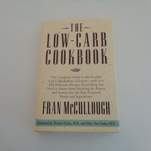 The Low Carb Cookbook by Fran McCullough Keto Recipes Hardcover